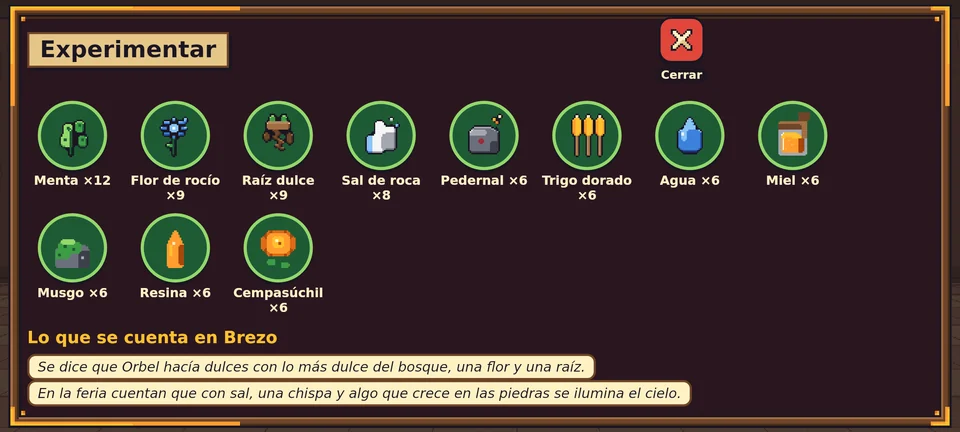 La pantalla Experimentar: los ingredientes en círculos verdes con cuántos quedan (menta, flor de rocío, raíz dulce, sal de roca, pedernal, trigo dorado, agua, miel, musgo, resina y cempasúchil) y abajo, «Lo que se cuenta en Brezo», con dos rumores sobre dulces y sobre una chispa que ilumina el cielo.