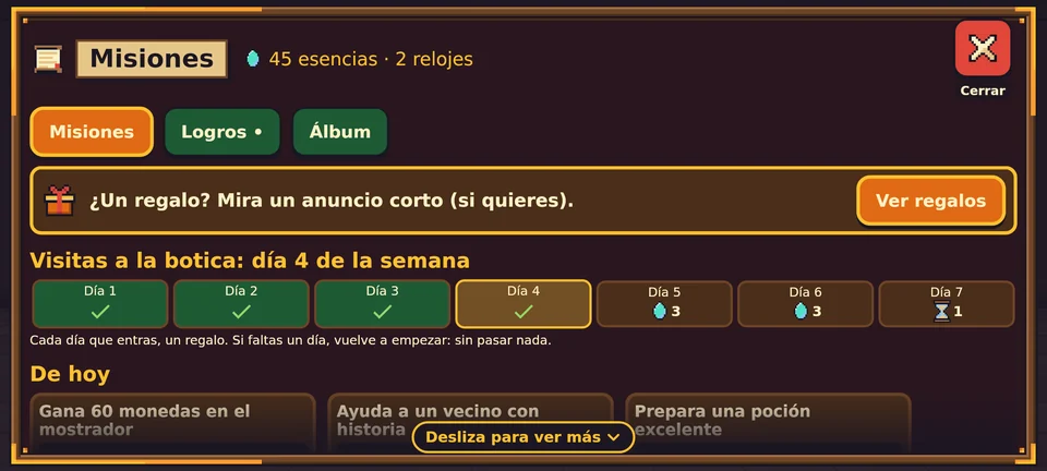 La pestaña Misiones: «Visitas a la botica: día 4 de la semana», con siete casillas; los días 1 a 3 con palomita, el 4 en dorado, el 5 y el 6 con esencias y el 7 con un reloj de arena; abajo: «Cada día que entras, un regalo. Si faltas un día, vuelve a empezar: sin pasar nada».
