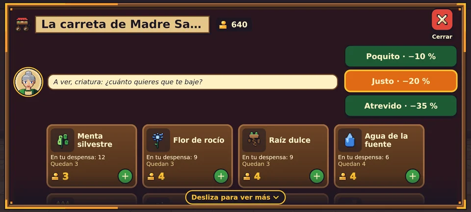 La carreta de Madre Sauce: ella pregunta «A ver, criatura: ¿cuánto quieres que te baje?» y a la derecha hay tres botones: Poquito, menos 10 %; Justo, menos 20 %; Atrevido, menos 35 %. Abajo, los puestos con menta silvestre, flor de rocío, raíz dulce y agua de la fuente.
